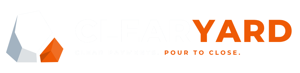 ClearYard. Clear payments. Pour to close.